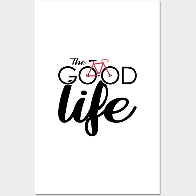 Good Life Of A Rider Wall Art by 4U2NV-LDN